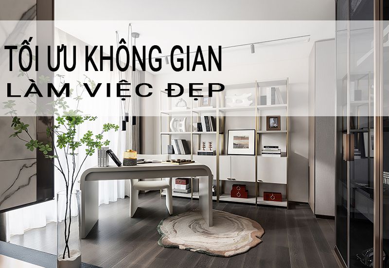 Diện tích nhỏ ý tưởng lớn biến hóa không gian làm việc hiệu quả với những mẹo thông minh.